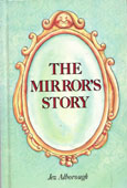 The Mirror's Story