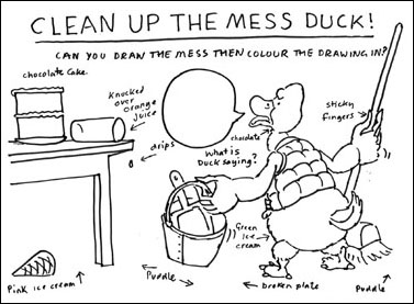 Clean Up the Mess Duck!